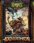 Hordes: Exigence (hardcover)