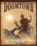 Doomtown: ecg expansion #1 new town, new rules?