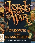 Lords of war: orkowie kontra krasnoludy?