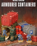 Munitorum Armoured Containers?