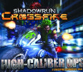 Shadowrun: Crossfire Misson 1 - High Caliber Ops?