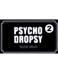 Psycho Dropsy: Sezon Drugi?