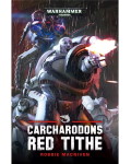 CARCHARODONS: RED TITHE