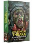Ghazghkull Thraka: Prophet of the Waaagh! (Paperback)?