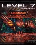 Level 7 [escape] Lockdown?