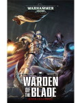 WARDEN OF THE BLADE?