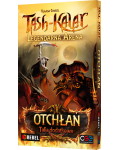 Tash-Kalar: Otcha