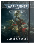 AMIDST THE ASHES CRUSADE PACK?
