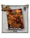IRON KINGDOMS RPG: Tales from the Blackwater Cantina?