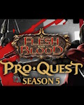 Turniej Flesh & Blood ProQuest (Season 5)