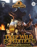 Iron Kingdoms: Into the Wild - Deep Wild Expeditions?