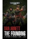 GAUNT'S GHOSTS: THE FOUNDING